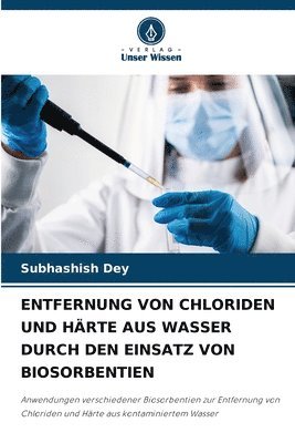 bokomslag Entfernung Von Chloriden Und Hrte Aus Wasser Durch Den Einsatz Von Biosorbentien