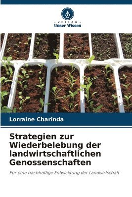 bokomslag Strategien zur Wiederbelebung der landwirtschaftlichen Genossenschaften