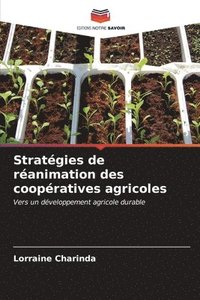 bokomslag Stratgies de ranimation des coopratives agricoles
