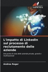 bokomslag L'impatto di LinkedIn sul processo di reclutamento delle aziende