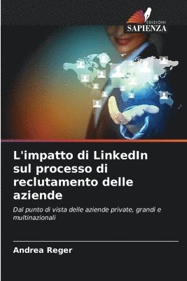 L'impatto di LinkedIn sul processo di reclutamento delle aziende 1