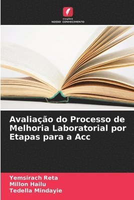 Avaliao do Processo de Melhoria Laboratorial por Etapas para a Acc 1