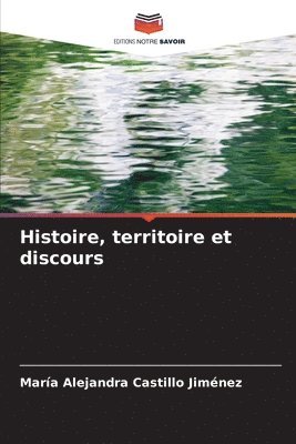 Histoire, territoire et discours 1