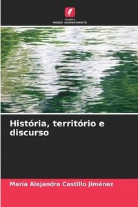 bokomslag Histria, territrio e discurso