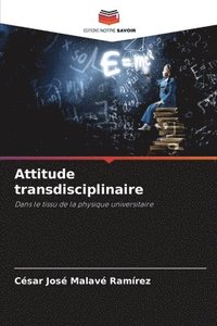 bokomslag Attitude transdisciplinaire