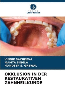 Okklusion in Der Restaurativen Zahnheilkunde 1