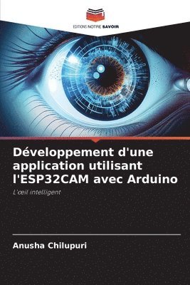 bokomslag Dveloppement d'une application utilisant l'ESP32CAM avec Arduino