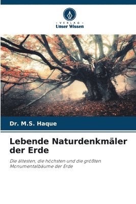 Lebende Naturdenkmler der Erde 1