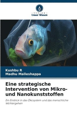 bokomslag Eine strategische Intervention von Mikro- und Nanokunststoffen