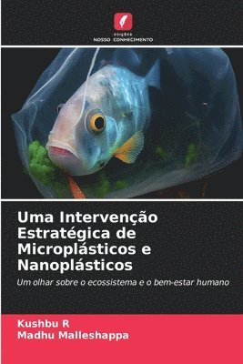 bokomslag Uma Interveno Estratgica de Microplsticos e Nanoplsticos