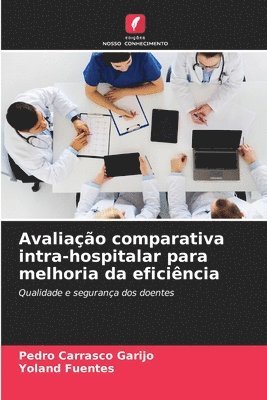bokomslag Avaliao comparativa intra-hospitalar para melhoria da eficincia