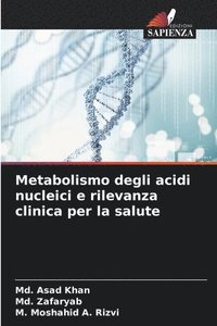 bokomslag Metabolismo degli acidi nucleici e rilevanza clinica per la salute