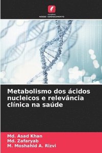 bokomslag Metabolismo dos cidos nucleicos e relevncia clnica na sade