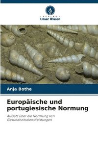 bokomslag Europische und portugiesische Normung