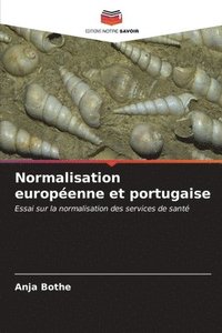 bokomslag Normalisation europenne et portugaise