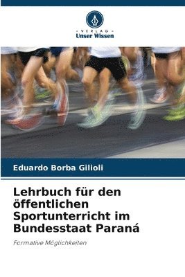 bokomslag Lehrbuch fr den ffentlichen Sportunterricht im Bundesstaat Paran