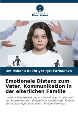 Emotionale Distanz zum Vater, Kommunikation in der elterlichen Familie 1