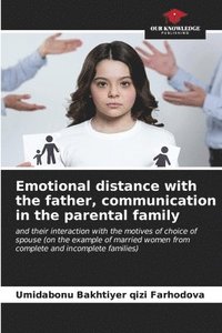 bokomslag Emotional distance with the father, communication in the parental family