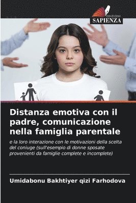 Distanza emotiva con il padre, comunicazione nella famiglia parentale 1