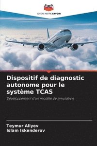 bokomslag Dispositif de diagnostic autonome pour le systme TCAS