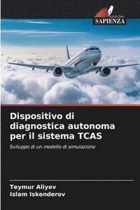 bokomslag Dispositivo di diagnostica autonoma per il sistema TCAS