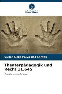 bokomslag Theaterpdagogik und Recht 11.645