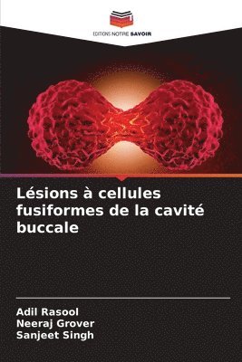 bokomslag Lsions  cellules fusiformes de la cavit buccale