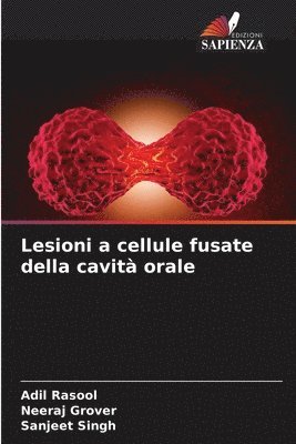 Lesioni a cellule fusate della cavit orale 1