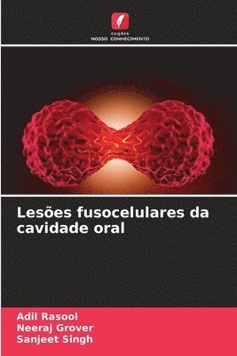 Leses fusocelulares da cavidade oral 1