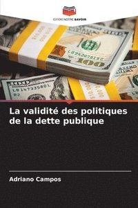 bokomslag La validit des politiques de la dette publique