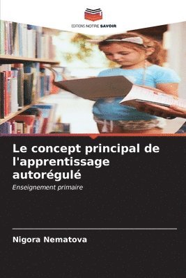 bokomslag Le concept principal de l'apprentissage autorgul