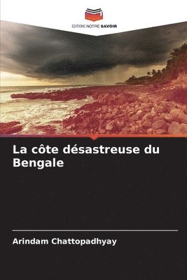 La cte dsastreuse du Bengale 1