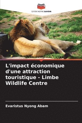 L'impact conomique d'une attraction touristique - Limbe Wildlife Centre 1