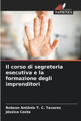 bokomslag Il corso di segreteria esecutiva e la formazione degli imprenditori