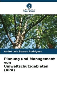 bokomslag Planung und Management von Umweltschutzgebieten (APA)