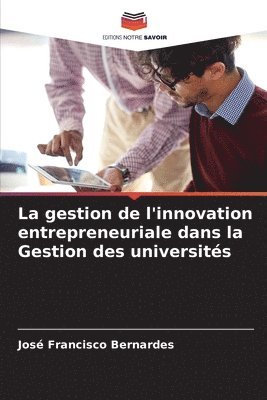 La gestion de l'innovation entrepreneuriale dans la Gestion des universits 1