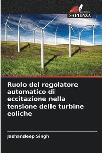 bokomslag Ruolo del regolatore automatico di eccitazione nella tensione delle turbine eoliche