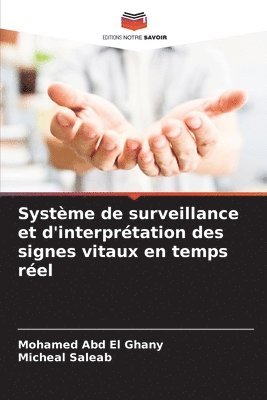 bokomslag Systme de surveillance et d'interprtation des signes vitaux en temps rel