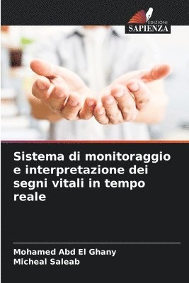 bokomslag Sistema di monitoraggio e interpretazione dei segni vitali in tempo reale