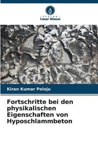 bokomslag Fortschritte bei den physikalischen Eigenschaften von Hyposchlammbeton