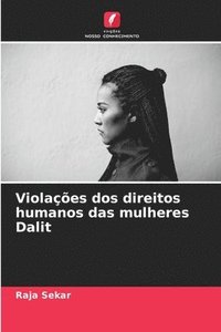 bokomslag Violaes dos direitos humanos das mulheres Dalit