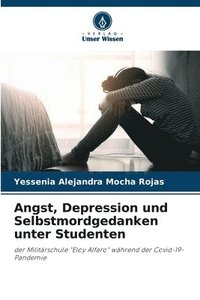 bokomslag Angst, Depression und Selbstmordgedanken unter Studenten