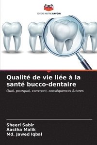 bokomslag Qualit de vie lie  la sant bucco-dentaire
