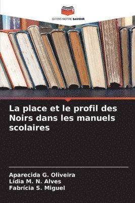 bokomslag La place et le profil des Noirs dans les manuels scolaires