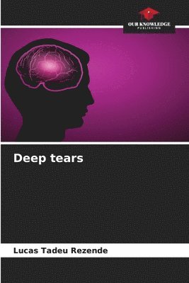 Deep tears 1