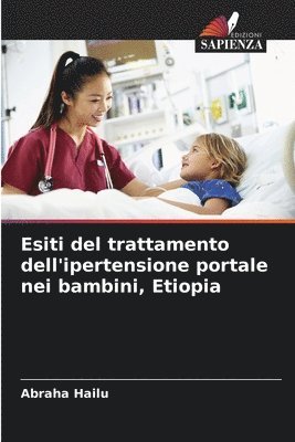 bokomslag Esiti del trattamento dell'ipertensione portale nei bambini, Etiopia