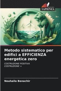 bokomslag Metodo sistematico per edifici a EFFICIENZA energetica zero