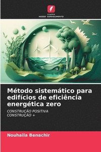 bokomslag Mtodo sistemtico para edifcios de eficincia energtica zero