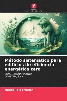 Mtodo sistemtico para edifcios de eficincia energtica zero 1