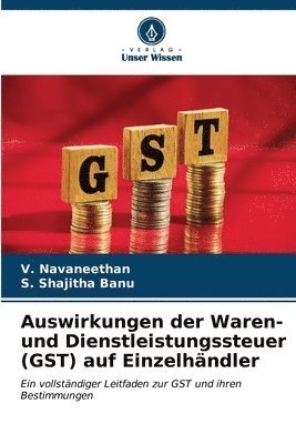 bokomslag Auswirkungen der Waren- und Dienstleistungssteuer (GST) auf Einzelhndler